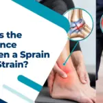 What Is the Difference Between a Sprain and a Strain